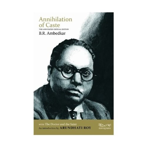 Cover of the Verso paperback edition of Annihilation of Caste by B.R. Ambedkar, with Arundhati Roy's introductory essay The Doctor and the Saint, a plain black and orange cover with the title in bold serif type